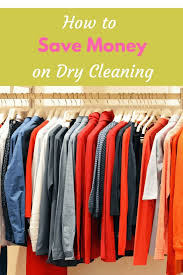 How To Save Money On Dry Cleaning Dry Cleaning At Home Dry Cleaning Diy Dry Cleaning Tips Drycleaning Drycleanath Saving Money Dry Cleaning At Home Money