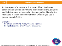 Which sentence uses an infinitive as a noun? Gerunds And Infinitives Online Presentation