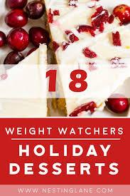 Even if you aren't a ww member, you'll love the lighter versions of your holiday favorites. 18 Weight Watchers Holiday Dessert Recipes Nesting Lane