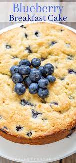 Blueberry Breakfast Cake Recipe Breakfast Cake Blueberry Breakfast Cake Light Desserts