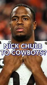 Nick Chubb to the Cowboys?, Several former NFL players have suggested it,  but there should be conditions...