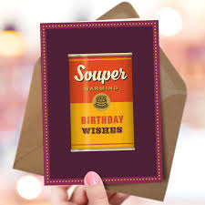 Birthday cards to your photo with text happy birthday and send it by email or print. Funny Birthday Card Souper Happy Birthday By The Typecast Gallery Notonthehighstreet Com