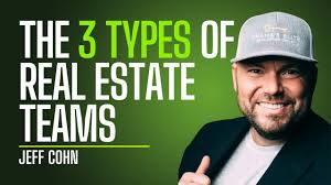 The Three Types of Real Estate Teams With Jeff Cohn