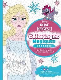 Ça pourrait être la reine des neige? La Reine Des Neiges 2 Coloriages Magiques Mysteres Disney Mysteres French Edition 9782017094753 Amazon Com Books
