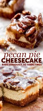 Pecan Pie Cheesecake Bars Recipe Little Spice Jar Recipe Cheesecake Bar Recipes Thanksgiving Desserts Thanksgiving Desserts Pie