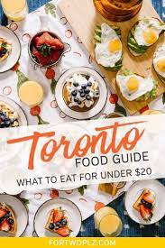 Toronto Cheap Eats Best Food For Under 20 In 2020 Food Guide Toronto Food Travel Food