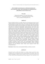 Keterampilan berbahasa bahasa adalah suatu sistem dari lambang bunyi arbiter (tidak ada hubungan antara lambang bunyi dengan bedanya) yang dihasilkan oleh alat ucap manusia dan dipakai oleh masyarakat untuk berkomunikasi, kerja sama, dan identifikasi diri. Pdf Penumbuhan Budaya Literasi Dengan Penerapan Ilmu Keterampilan Berbahasa Membaca Dan Menulis
