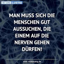 Die Besten 8 Nerven Spruche Auf Istdaslustig De