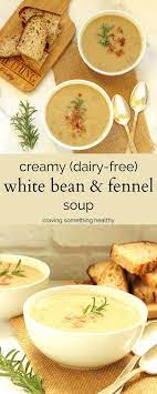 Creamy White Bean And Fennel Soup Craving Something Healthy Recipe In 2021 Fennel Soup Clean Eating Soup Recipes Healthy Soup Recipes