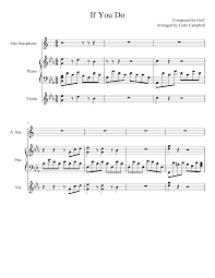 With bambam, got7, j.b., yu gyeom kim. If You Do Sheet Music For Piano Violin Saxophone Alto Mixed Trio Musescore Com
