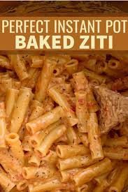 Perfect Instant Pot Baked Ziti Baked Ziti Instant Pot Dinner Recipes Best Instant Pot Recipe