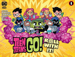 And if she learned nothing else from her mother, she learned that a queen never cowers. Teen Titans Go Roll With It Teen Titans Go Roll With It 6 Download Marvel Dc Image Dark Horse Idw Zenescope Comics Graphic Novels Manga Comics In Cbr Cbz Pdf Formats