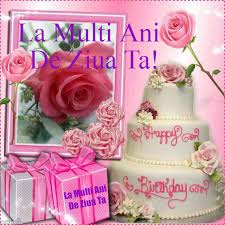 În mod tradițional la ziua de naștere se servește o tortă. La Multi Ani De Ziua Ta Facebook