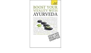 boost your vitality with ayurveda teach yourself teach