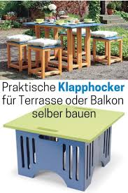 Klapphocker Selber Bauen Klapphocker Selber Bauen Balkon Selber Bauen