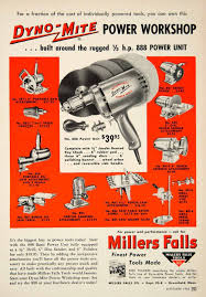 6 Inch Black And Decker Bench Grinder 1955 Ad Millers Falls 888 Power Unit Tool Saw Disc Sander Drill Press Psc3 Vintage Tools Tools Drill