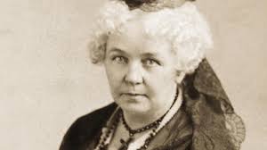 Elizabeth Cady Stanton (1815-1902)