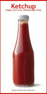 Ketchup Vegan Corn Free Refined Sugar Free Corn Free Refined Sugar Free Recipes Organic Recipes