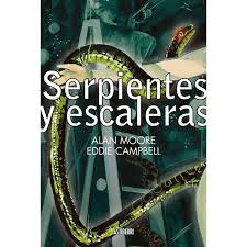 Contribute to ricardo96r/serpientesyescaleras development by creating an account on github. Serpientes Y Escaleras De Autor Alan Mooreeddie Campbell Pdf