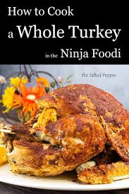 Yes You Can Cook A Whole Turkey In Under An Hour Recipe Pressure Cooker Turkey Whole Turkey Whole Turkey Recipes