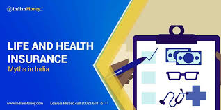 Life And Health Insurance Myths In India Life And Health Insurance Health Insurance Health