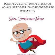 Sono Felice Di Poterti Festeggiare Nonno Grazie Per L Amore Che Sempre Mi Dimostri Buon Buon Compleanno Nonna Buon Compleanno Papa Auguri Di Buon Compleanno
