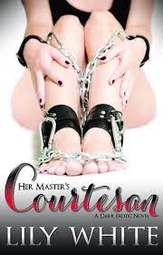 Her Master's Courtesan (Masters, #1) by Lily White | Goodreads
