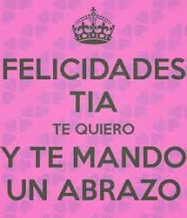 Happy Birthday Quotes In Spanish For Aunt Pin De Rebecca Estrada En Cumpleanos Feliz Cumpleanos Tia Feliz Cumple Anos Tia Tarjetas De Feliz Cumpleanos