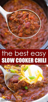 Slow Cooker Chili Slow Cooker Chili Recipe Slow Cooker Chili Crockpot Recipes Slow Cooker