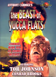 Amazon.com: The Beast of Yucca Flats : Aten, Larry, Bielema, Linda, Brooks,  Conrad, Cardoza, Anthony, Francis, Alan, Francis, Barbara, Francis, Ronald,  Johnson, Tor, Knight, Marcia, Labansat, Bob, Mellor, Douglas, Miles, Jim,  Morrison,