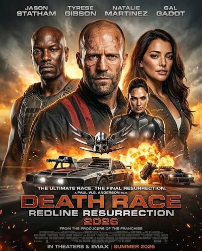 🎬 Death Race: Redline Resurrection (2026) 🚗🔥💀 ⭐ Starring: Jason Statham  • Tyrese Gibson • Natalie Martinez • Gal Gadot “Drive fast. Kill faster.”  The race is back—and it's bigger, deadlier, and