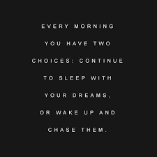 C Mon Chase Your Dreams Words Monthly Quotes Positive Quotes Motivation