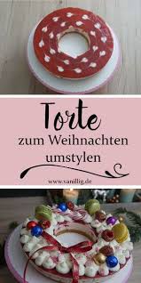 Richtig, kuchen mit nussnougatcreme und eierlikör! Last Minute Torte Zu Weihnachten Weihnachtsrezepte Festliche Torten Torten