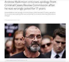 Andrew Malkinson criticises apology from Criminal Cases Review Commission  after he was wrongly jailed for 17 years • APPEAL