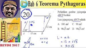 Diketahui keliling jajargenjang adalah 60 cm. Teorema Pythagoras Matematika Kelas 8 Bse K13 Rev 2017 Uk 6 Pg No 20 Luas Jajaran Genjang Youtube