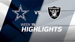 Highlights Week 15 Cowboys Vs Raiders