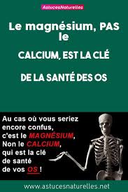 Le Magnesium Pas Le Calcium Est La Cle De La Sante Des Os Health Fitness Health Magnesium