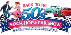 Car Show - Back to the 50's Sock Hop
