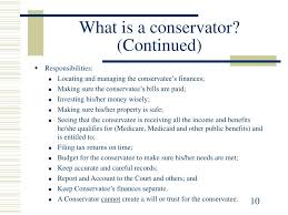 A person under conservatorship is a conservatee, a term that can refer to an adult. Ppt Guardianships And Conservatorships Powerpoint Presentation Free Download Id 5524329