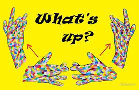 Asl What S Up Greeting Card By Eloiseart Asl Art American Sign Language Sign Language Art