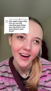 Understanding Blindness: Visual Memory and Experiences