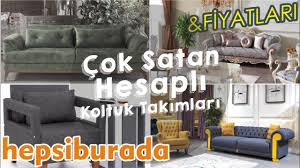 Hepsiburada Koltuk Takimlari Fiyatlari Cok Satanlar Youtube