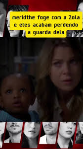 Meredith e a Custódia de Zola em Grey's Anatomy