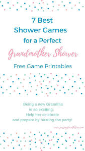 7 Best Shower Games For A Perfect Grandmother Shower Shower Games New Grandma Grandmother Gifts