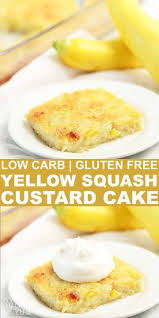 Summer Squash Can Be Used To Make A Sweet Sugar Free Dessert This Low Carb And Gluten Free Yellow Squ Squash Cakes Yellow Squash Recipes Summer Squash Recipes