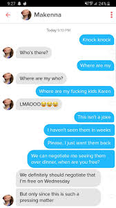 But it's also quite known, so she may have heard it already. She Said Tell Her Your Best Knock Knock Joke Tinder