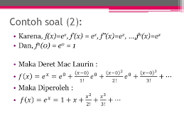 Dengan melakukan integrasi deret maclaurin di atas, dapat dihitung deret maclaurin untuk log(1 − x), di mana log melambangkan logaritma natural Deret Taylor Dan Error Gema Parasti Mindara 26