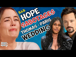 Bold and the Beautiful: Hope Disrupts Thomas & Paris Wedding in July  Sweeps? #boldandbeautiful
