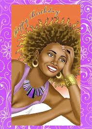 Birthday Wishes For A Strong Black Woman Pin By Teena On Happy Birthday Happy Birthday African American Happy Birthday Cousin Female Happy Birthday Cousin