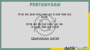 Hewan apa yang jika diambil 4 huruf dari depan makan akan jadi nama pemimpin, jika diambil 4 huruf dari tengah makan menjadi nama pulau yang ada di indonesia, jika diambil 4 huruf dari belakang maka akan menjadi nama pengganti orang tua? Tebak Tebakan Mengasah Otak Ayo Tantang Logika Kamu